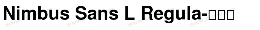 Nimbus Sans L Regula字体转换